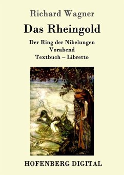 Das Rheingold (eBook, ePUB) - Richard Wagner