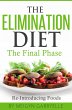 The Elimination Diet: The Final Phase:... - Bild 1
