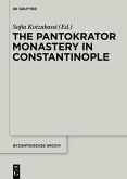 The Pantokrator Monastery in Constantinople (eBook, PDF)