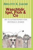Waschbär, Igel, Floh & Co (eBook, ePUB)