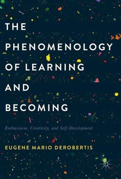 The Phenomenology of Learning and Becoming - DeRobertis, Eugene M.