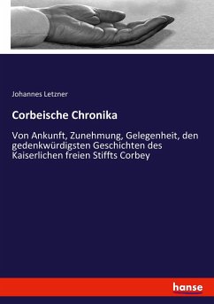 Corbeische Chronika - Letzner, Johannes