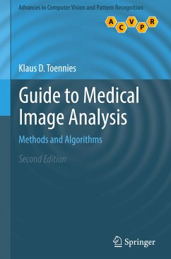 Guide to Medical Image Analysis - Toennies, Klaus D.