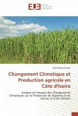 Changement Climatique et Production agricole en Côte d'Ivoire