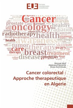 Cancer colorectal : Approche therapeutique en Algerie - Abid, Mourad;Bataiche, Abderaouf;Hammouda, Douja