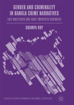 Gender and Criminality in Bangla Crime Narratives - Roy, Shampa