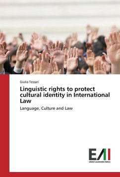 Linguistic rights to protect cultural identity in International Law - Tessari, Giulia