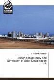 Experimental Study and Simulation of Solar Desalination Unit