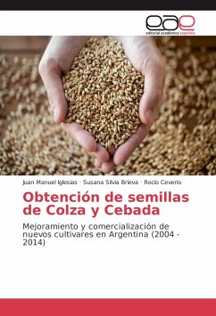 Obtención de semillas de Colza y Cebada - Iglesias, Juan Manuel;Brieva, Susana Silvia;Ceverio, Rocío