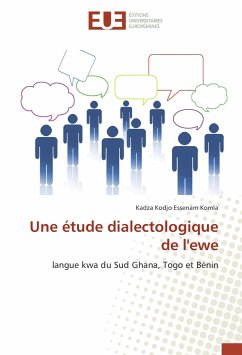 Une étude dialectologique de l'ewe - Komla, Kadza Kodjo Essenam