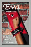 Eva - Dominant, Devot (eBook, ePUB)