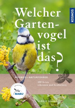 Welcher Gartenvogel ist das? (eBook, PDF) - Schmid, Ulrich