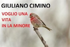 Voglio Una Vita In La Minore (eBook, ePUB) - Cimino, Giuliano