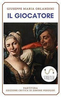 Il giocatore (Partitura - Full score) (fixed-layout eBook, ePUB) - Maria Orlandini, Giuseppe; Perugini (a Cura Di), Simone