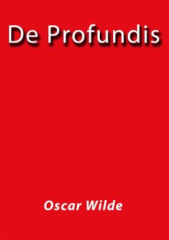 De profundis (eBook, ePUB) - Wilde, Oscar