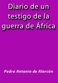 Diario de un testigo de la guerra de Africa (eBook, ePUB)