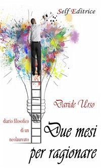 Due mesi per ragionare (eBook, PDF) - Urso, Davide