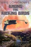 Kris Longknife Among the Kicking Birds (eBook, ePUB)