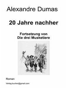 20 Jahre nachher (eBook, ePUB) - Dumas, Alexandre; Dumas, Alexandre; Dumas, Alexandre