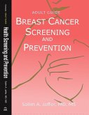 Breast Cancer Screening and Prevention (Health Screening and Prevention) (eBook, ePUB)