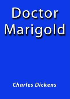 Doctor Marigold (eBook, ePUB) - Dickens, Charles