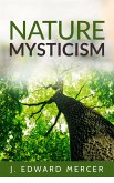 Nature Mysticism (eBook, ePUB)