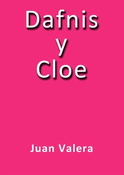 Dafnis y Cloe (eBook, ePUB) - Valera, Juan