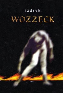 Wozzeck - Izdryk, Yuri