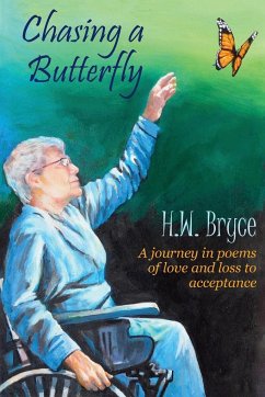 Chasing a Butterfly - Bryce, H. W.