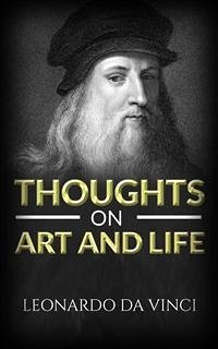 Thoughts on art and life (eBook, ePUB) - da Vinci, Leonardo