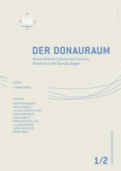 Remembrance Culture and Common Histories in the Danube Region