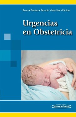 Urgencias en obstetricia - Remohí Giménez, José Alejandro; Serra Serra, Vicente