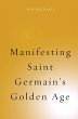 Manifesting Saint Germain's Golden Age - Bild 1