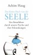 Das kleine Buch von der Seele (eBook,... - Bild 1