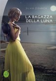 La ragazza della Luna (eBook, ePUB)