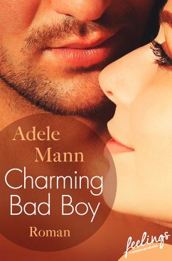 Charming Bad Boy (eBook, ePUB) - Mann, Adele