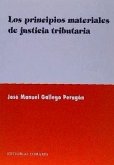 Los principios materiales de justicia tributaria