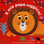 Il mio papà ruggisce!