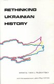 Rethinking Ukrainian History Rethinking Ukrainian History