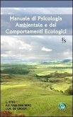 Manuale di psicologia ambientale e dei comportamenti ecologici