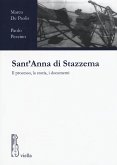 Sant'Anna di Stazzema. Il processo, la storia, i documenti