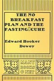 The No Breakfast Plan and the Fasting-Cure (eBook, ePUB)