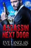 Assassin Next Door (Bad Boy Inc., #1) (eBook, ePUB)