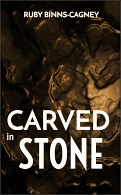 Carved In Stone (Dr Everett Stone) (eBook, ePUB) - Binns-Cagney, Ruby