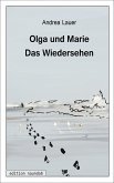 Olga und Marie - Das Wiedersehen (eBook, ePUB)