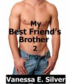 My Best Friend's Brother 2 (eBook, ePUB) My Best Friend's Brother 2 (eBook, ePUB)