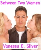 Between Two Women (eBook, ePUB)