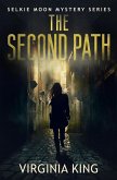 The Second Path (The Secrets of Selkie Moon Mystery Series, #2) (eBook, ePUB)