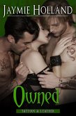 Owned (Tattoos and Leather, #5) (eBook, ePUB)