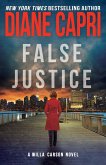 False Justice: A Judge Willa Carson Mystery (Hunt for Justice Series, #8) (eBook, ePUB)